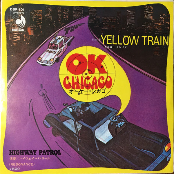 O.K. Chicago / Yellow Train