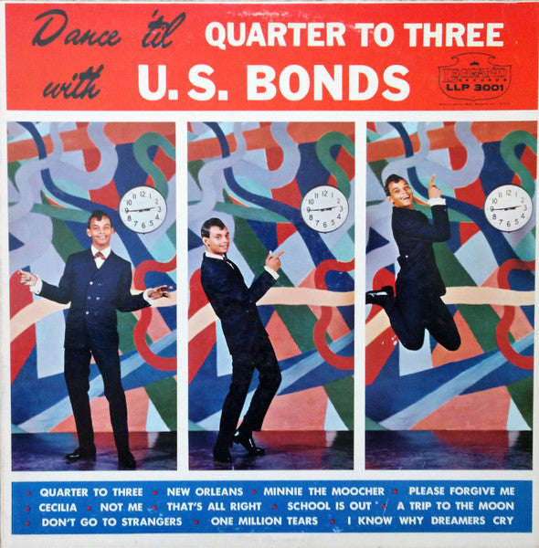 Dance 'Til Quarter To Three With U. S. Bonds