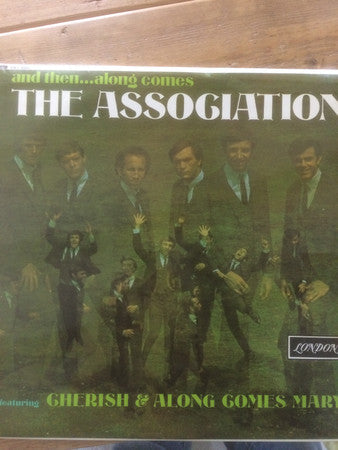 And Then...Along Comes The Association