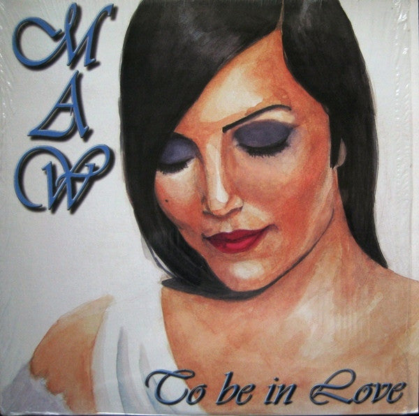 To Be In Love
