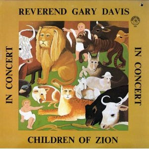 Children Of Zion : Reverend Gary Davis In Concert