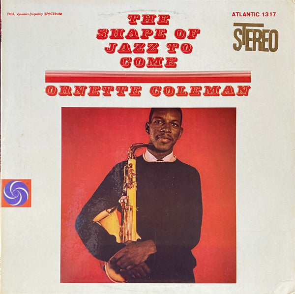 The Shape Of Jazz To Come