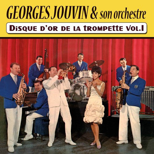 Georges Jouvin, Sa Trompette D'Or Et Son Orchestre