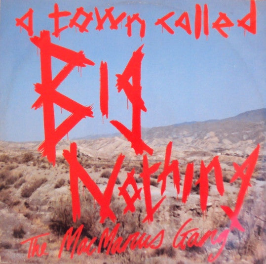 A Town Called Big Nothing