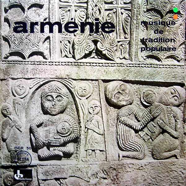Arménie - Musique De Tradition Populaire