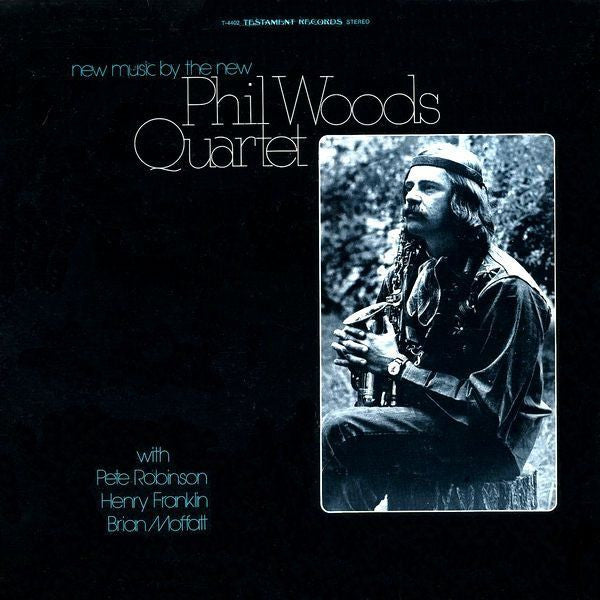 New Music By The New Phil Woods Quartet