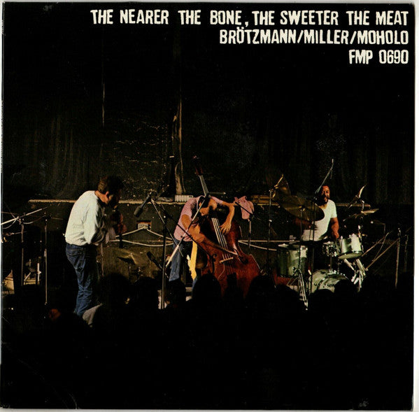 The Nearer The Bone, The Sweeter The Meat