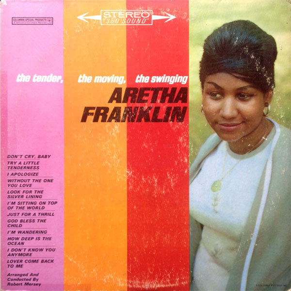 The Tender, The Moving, The Swinging Aretha Franklin