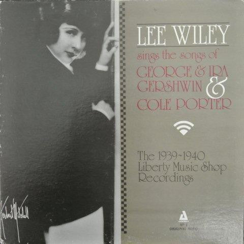 Lee Wiley Sings George Gershwin And Cole Porter