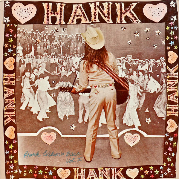 Hank Wilson's Back Vol. I