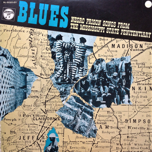 Negro Prison Songs From The Mississippi State Penitentiary