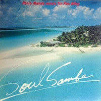 Soul Samba / Holiday In Brazil