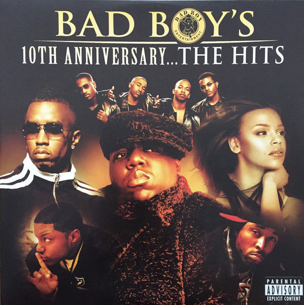 Bad Boy's 10th Anniversary...The Hits