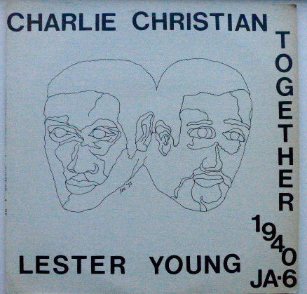 Charlie Christian / Lester Young "Together 1940"