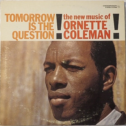 Tomorrow Is The Question!