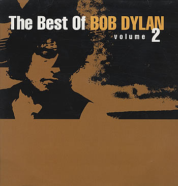 The Best Of Bob Dylan Volume 2