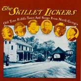 Old Time Fiddle Tunes And Songs From North Georgia Volume 2