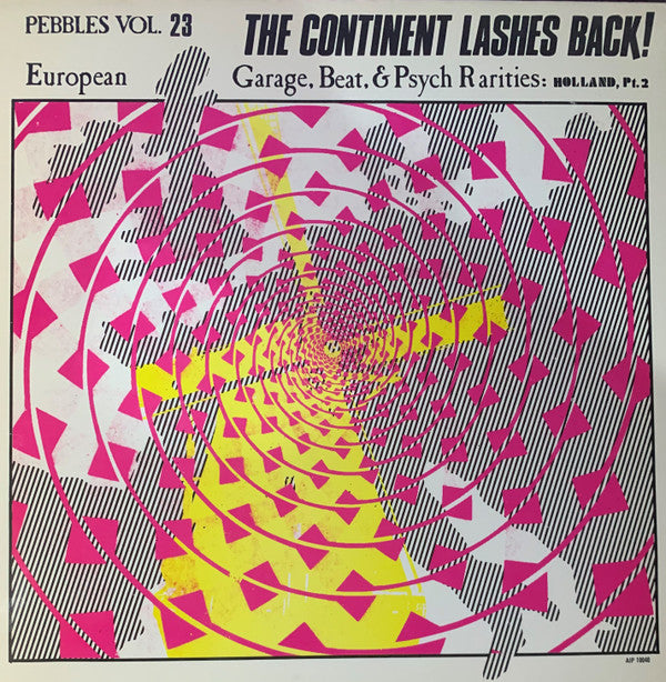 Pebbles Vol. 23 The Continent Lashes Back! Holland Pt.2
