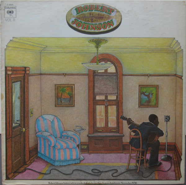 King Of The Delta Blues Singers (Vol. II)
