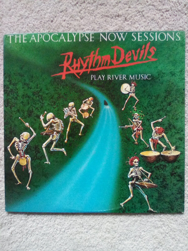 The Apocalypse Now Sessions (The Rhythm Devils Play River Music)