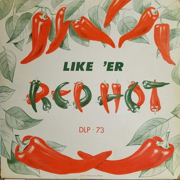 Like 'Er Red Hot