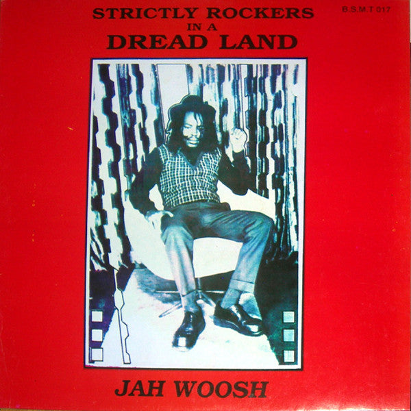 Strictly Rockers In A Dread Land