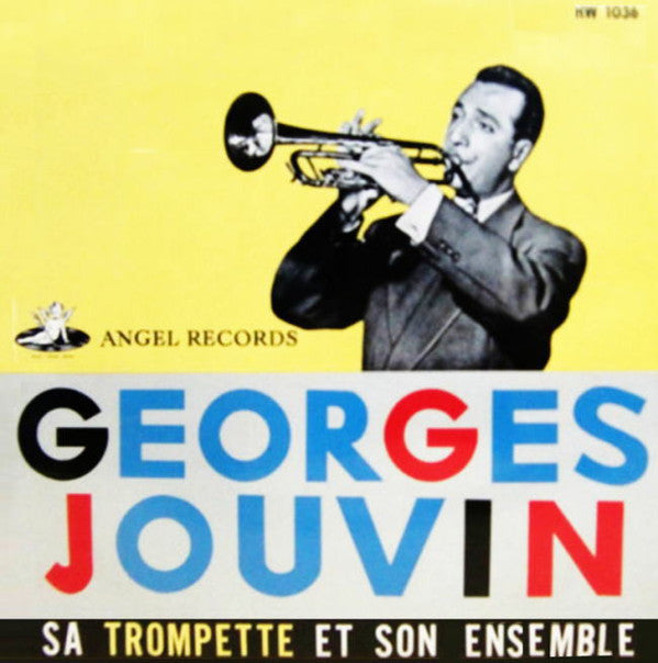 Georges Jouvin Son Ensemble Et Sa Trompette D'Or