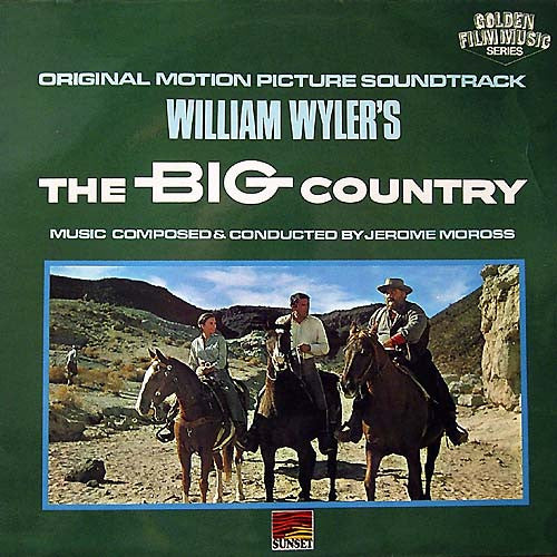 The Big Country (Original Music From The Motion Picture Sound Track)