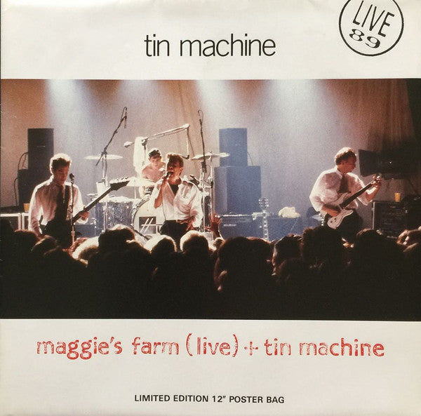 Maggie's Farm (Live) + Tin Machine