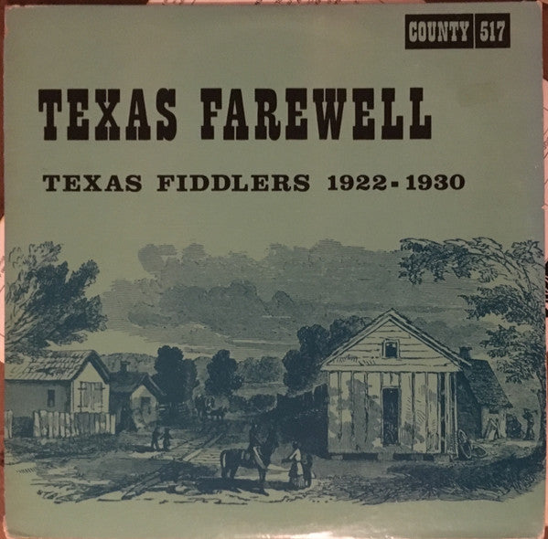 Texas Farewell (Texas Fiddlers 1922-1930)