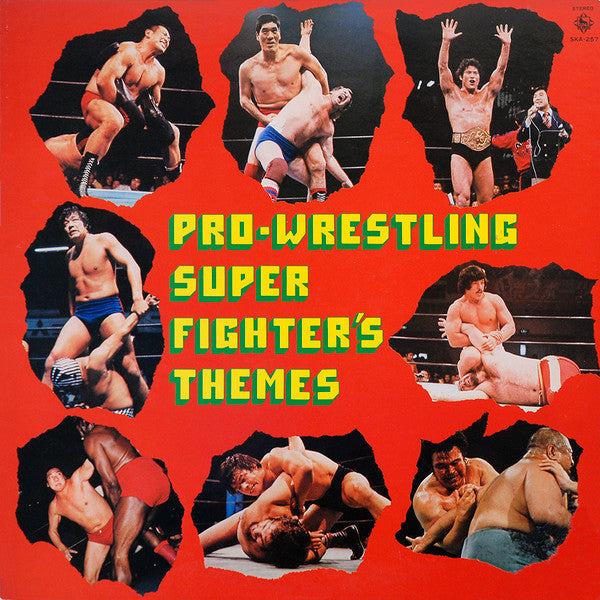 Pro-Wrestling Super Fighter's Themes