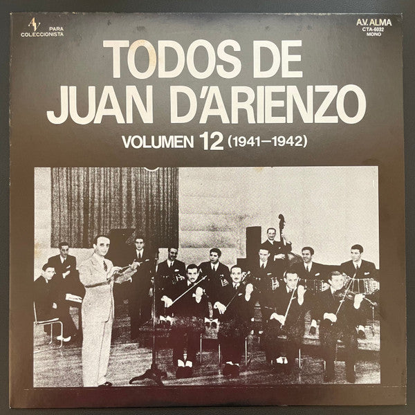 Todos De Juan D'Arienzo Volumen 12 (1941-1942)