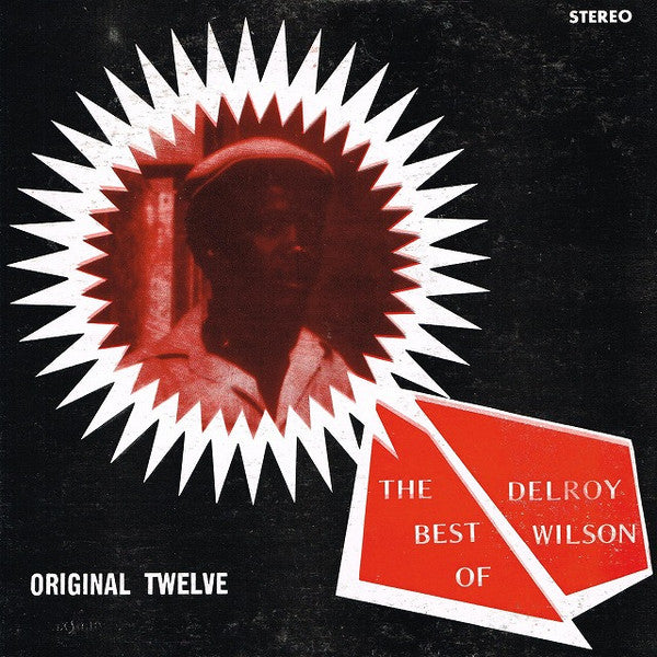 The Best Of Delroy Wilson (Original Twelve)