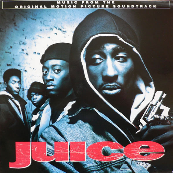 Juice (Original Motion Picture Soundtrack)