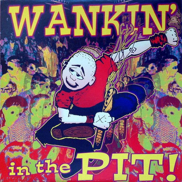 Wankin' In The Pit
