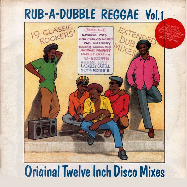 Rub-A-Dubble Reggae Vol.1 (Original Twelve Inch Disco Mixes)