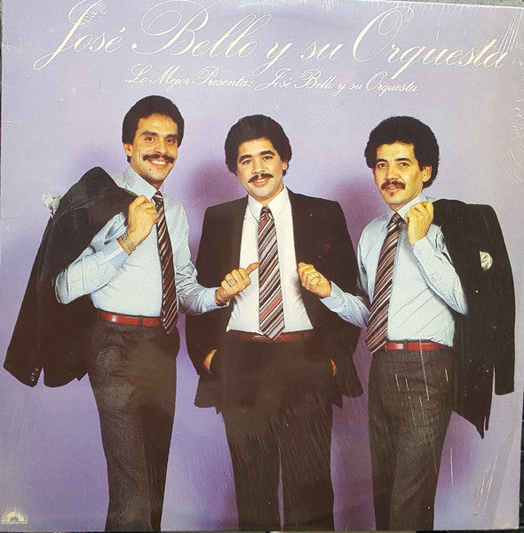 Lo Mejor Presenta: José Bello Y Su Orquestra