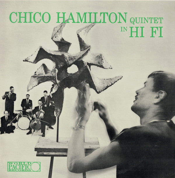 Chico Hamilton Quintet In Hi-Fi
