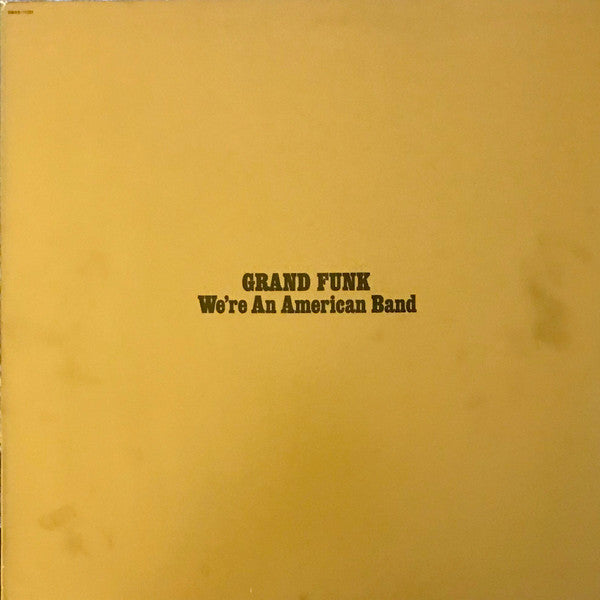 We're An American Band