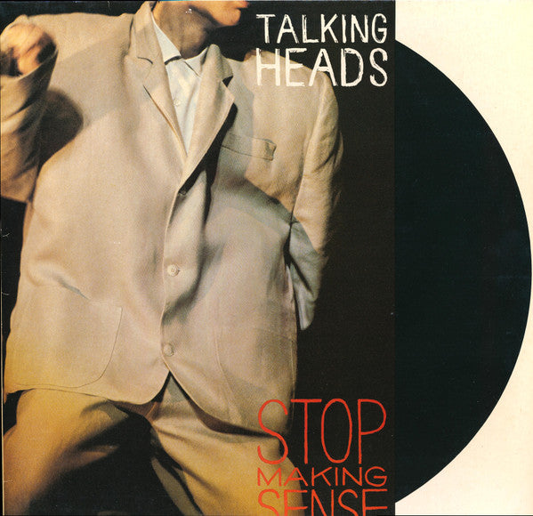 Stop Making Sense