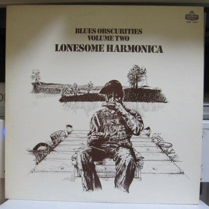 Blues Obscurities Volume Two Lonesome Harmonica
