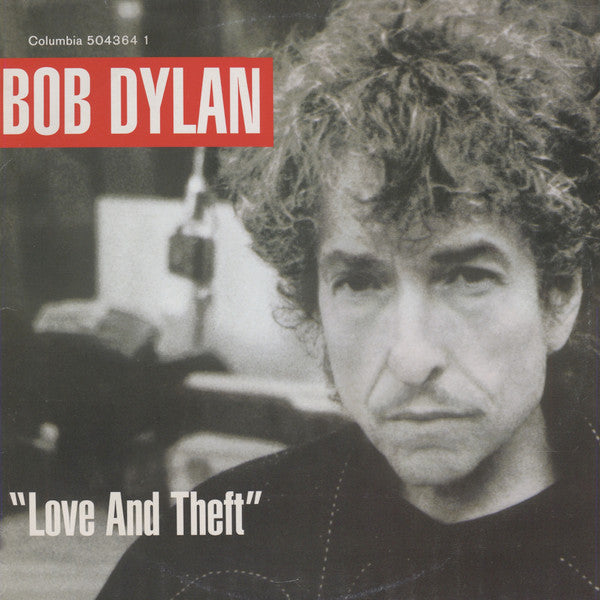 "Love And Theft"