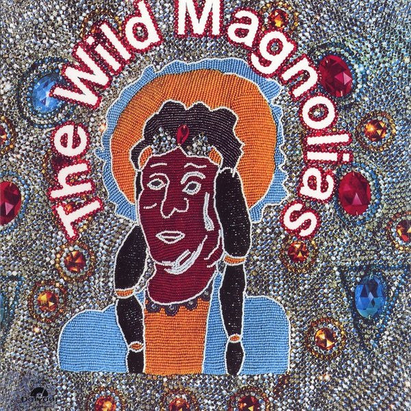 The Wild Magnolias