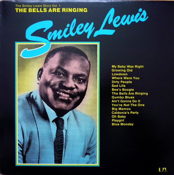 The Smiley Lewis Story Vol. 1 -The Bells Are Ringing