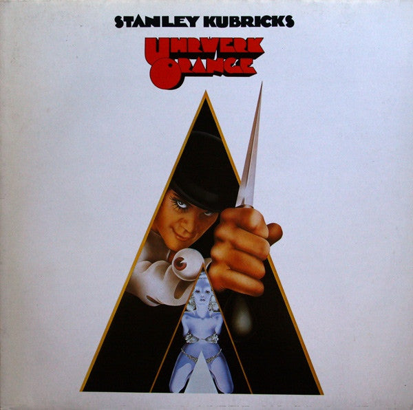 Stanley Kubrick's A Clockwork Orange (Music From The Soundtrack)