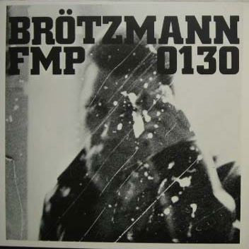 Brötzmann/Van Hove/Bennink