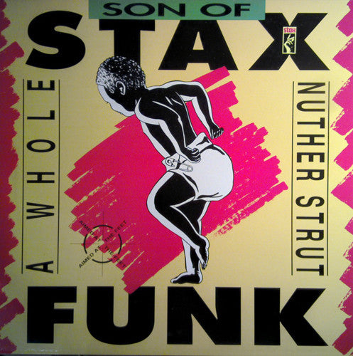 Son Of Stax Funk (A Whole Nuther Strut)