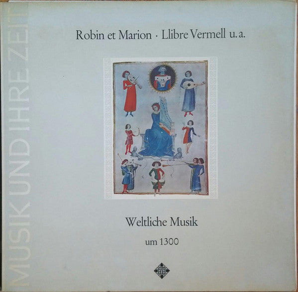 Robin Et Marion • Llibre Vermell And Others - Secular Music Circa 1300