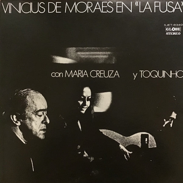 Vinicius De Moraes En "La Fusa"