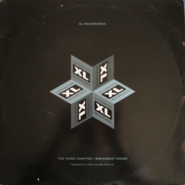 XL-Recordings: The Third Chapter - Breakbeat House